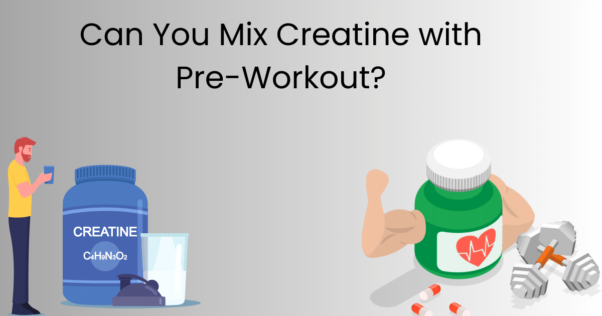 Creatine with Pre-Workout